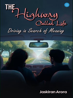 cover image of The Highway Called Life